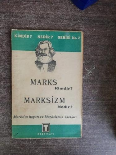 Marks Kimdir? Marksizm Nedir? - Marks'ın hayatı ve Marksizmin Esasları
