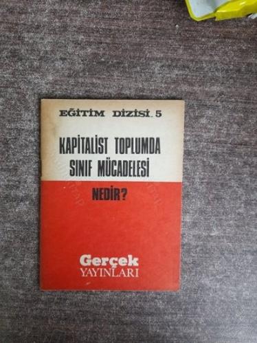 Kapitalist Toplumda Sınıf Mücadelesi Nedir? Eğitim Dizisi: 5
