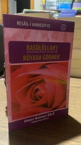 RASULÜLLAH'I RÜYADA GÖRMEK  - RESAİL-İ AHMEDİYYE  12
