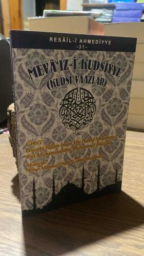 MEVA'IZ-İ KUDSİYYE ( KUDSİ VAAZLAR ) /  RESAİL-İ AHMEDİYYE  31