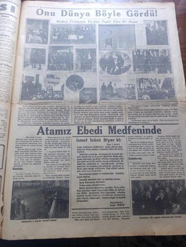 Tan Gazetesi - Turkish Newspaper - 22 İkinciteşrin (Kasım) 1938 - Atamız ebedi medfeninde - ulu önder Atatürk'ün cenazesi Ankara'da görülmemiş muazzam merasimle kaldırıldı - Reisicumhur İsmet İnönü tarihi bir beyanname neşretti - Atatürk'ün Mukaddes tabutunu hıçkıra hıçkıra götüren mebuslar Fotoğrafı - İsmet İnönü diyor ki milletimizin fedakar hadimi eşsiz Atatürk millet sana minnettardır - İstanbul dün Şefin Aziz hatırası önünde tek kalp halinde ağladı Fotoğrafı - gidiyor şiiri yazan Orhan Seyfi Orhon - onu ebediyete yolculamaya gelen kıymetli çocukları ve Sakarya kızları Fotoğrafı - değmez bu dünya yazan Burhan Felek - Atatürk'ü Dünya böyle gördü fotoğraflar - Atatürk için yazılan şiirler - Atatürk'ün cenaze merasimi yarından itibaren Melek sinemasında - Ankara'daki merasimden hazin levhalar fotoğraflar - İngiltere Yahudiler için yer arıyor - Frankistler ilerlediklerini bildiriyorlar - Yezidin kızı yazan Refik Halid Yazı Dizisi - denizin çağrışı yazan halikarnas balıkçısı-10 Kasım