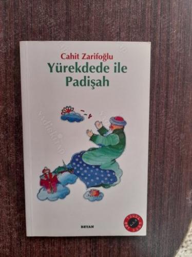 Yürekdede ile Padişah