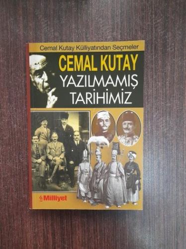 Yazılmamış Tarihimiz - Seçmeler