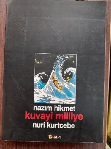 Kuvayı Milliye - Nazım Hikmet