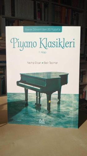 Piyano Klasikleri 1.Kitap - Barok Dönem'den 20. Yüzyıl'a