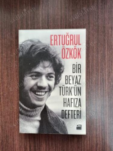 Bir Beyaz Türk'ün Hafıza Defteri