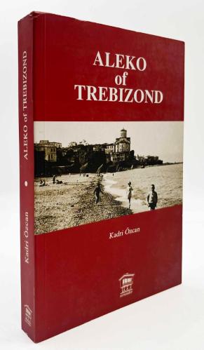 Aleko of Trebizond. Çeviren: Derya Kapancıoğulları