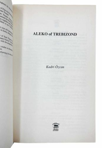 Aleko of Trebizond. Çeviren: Derya Kapancıoğulları