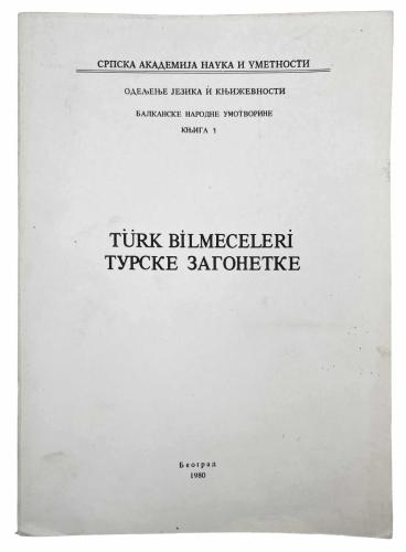 Türk bilmeceleri = Turkske zagonetke (Balkanske Narodne Umotvorine Knjiga 1)