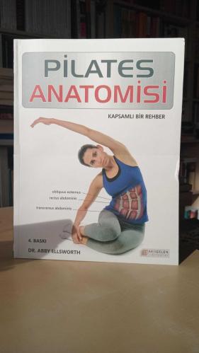 Pilates Anatomisi - Kapsamlı Bir Rehber