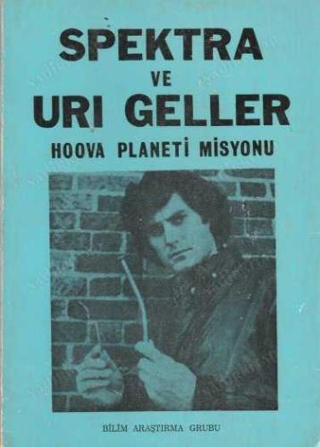Spektra ve Uri Geller Hoova Planeti Misyonu