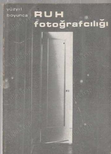 Yüzyıl Boyunca Ruh Fotoğrafçılığı