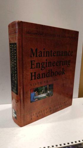 MAINTENANCE ENGINEERING HANDBOOK  (SIXTH EDITION)