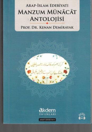 ARAP - İSLAM MANZUM MÜNACAT ANTOLOJİSİ