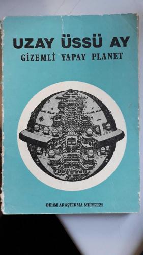 Uzay Üssü Ay - Gizemli Yapay Planet