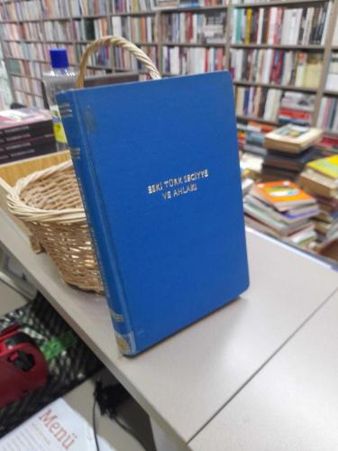 Garb Menba'larına Göre Eski Türk Seciyye Ve Ahlakı