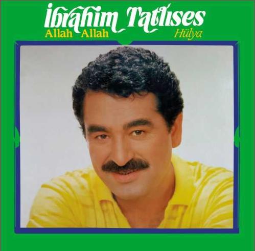 İbrahim Tatlıses - Allah Allah/Hülya  (Plak)
