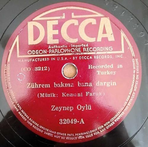 78 Devir Taş Plak	-	Zeynep Oylü	-	Atiyemin Bahçesinde	/	Zührem Bakma Bana Dargın (Nadir ABD Baskı)