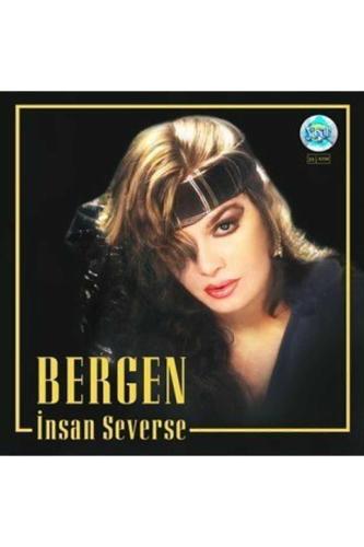 BERGEN  İnsan Severse Lp