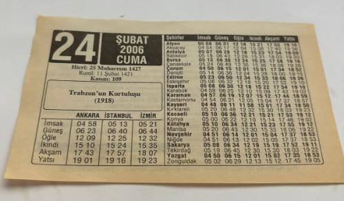 24 Şubat 2006-Orijinal Takvim Yaprağı-Doğum Günü-Söz,Nişan,Nikâh,Düğün ve Önemli Günler Hediyesi-ERAŞ Hizmet Takvimi-Ayet,Hadis (Kasım:109)-Trabzon'un Kurtuluşu(1918)-Mal Sevgisi Kalbi Kaplamamalı-Güzel Sözler-Çocuğunuza İsim-Erkek:Utku,Kız:Ümmiye