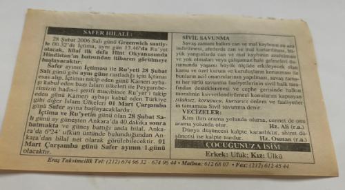 28 Şubat 2006-Orijinal Takvim Yaprağı-Doğum Günü-Söz,Nişan,Nikâh,Düğün ve Önemli Günler Hediyesi-ERAŞ Hizmet Takvimi-Ayet,Hadis (Kasım:113)-Greenwich saatiyle 00.32'e İçtima 13.46 Ru'yet olacak,Hindistan'ın batısından itibaren görülmeye başlayacaktır-Sivil Savunma Günü-Safer Hilali-Sivil Savunma-Vecizeler-Çocuğunuza İsim-Erkek:Ufuk,Kız:Ülkü
