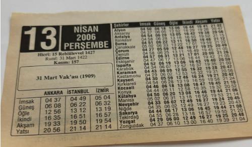 13 Nisan 2006-Orijinal Takvim Yaprağı-Doğum Günü-Söz,Nişan,Nikâh,Düğün ve Önemli Günler Hediyesi-ERAŞ Hizmet Takvimi-Ayet,Hadis (Kasım:157)-31 Mart Vak'ası(1909)-Çıkık-Çocuğunuza İsim-Erkek:Oğuz,Kız:Okşan
