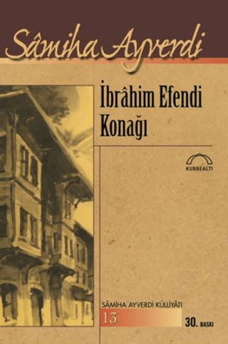 ibrahim efendi konağı samiha ayverdi