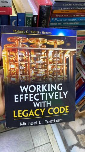 Working Effectively with Legacy Code