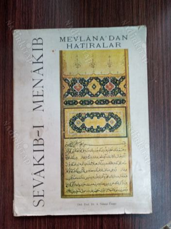 Sevakıb-ı Menakıb Mevlana'dan Hatıralar