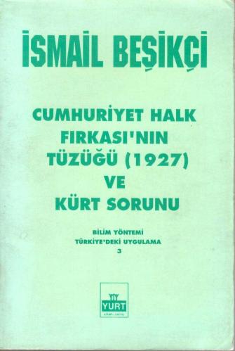 Cumhuriyet Halk Fırkası'nın Tüzüğü (1927) ve Kürt Sorunu