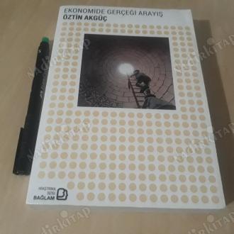 Ekonomide Gerçeği Arayış