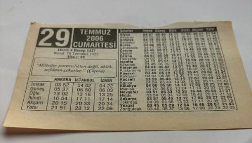 29 Temmuz 2006-Orijinal Takvim Yaprağı-Doğum Günü-Söz,Nişan,Nikâh,Düğün ve Önemli Günler Hediyesi-ERAŞ Hizmet Takvimi-Ayet,Hadis (Hızır:85)-(Çiçero)-İçki Hakkında Hadis-i Şerifler-Çocuğunuza İsim:Erkek:Rüknettin,Kız:Şebnem