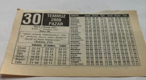 30 Temmuz 2006-Orijinal Takvim Yaprağı-Doğum Günü-Söz,Nişan,Nikâh,Düğün ve Önemli Günler Hediyesi-ERAŞ Hizmet Takvimi-Ayet,Hadis (Hızır:86)-(Bakara,154)-Kardeşlerin Birbirine Karşı Görevleri,Komşulara Karşı Görevlerimiz-Çocuğunuza İsim:Erkek:Rıza,Kız:Şenay