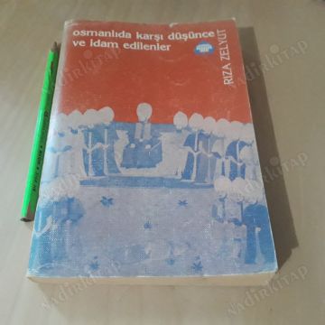 Osmanlı'da Karşı Düşünce ve İdam Edilenler