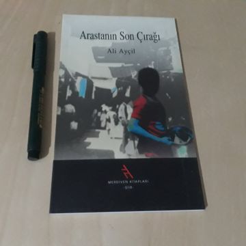 Arastanın Son Çırağı (İmzalı-İlk Baskı)