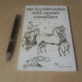 Ege Kıyılarından Eski Zaman Masalları