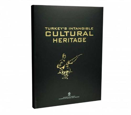 TURKEY'S INTANGIBLE CULTURAL HERITAGE  (TÜRKİYENİN SOMUT OLMAYAN MİRASI) (İNGİZCE)