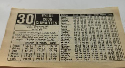 30 Eylül 2006-Orijinal Takvim Yaprağı-Doğum Günü-Söz,Nişan,Nikâh,Düğün ve Önemli Günler Hediyesi-ERAŞ Hizmet Takvimi-Ayet,Hadis (Hızır:148)-(Riyazü's-Salihin,2/1247)-Namazın Cemaatle Kılınışı-Bilmeceler-Çocuğunuza İsim:Erkek:Kamber,Kız:Kamelya