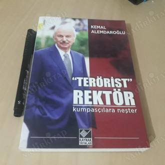 Terörist Rektör Kumpasçılara Neşter