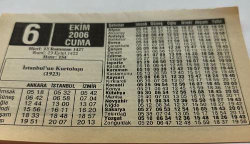 6 Eylül 2006-Orijinal Takvim Yaprağı-Doğum Günü-Söz,Nişan,Nikâh,Düğün ve Önemli Günler Hediyesi-ERAŞ Hizmet Takvimi-Ayet,Hadis (Hızır:154)-İstanbul'un Kurtuluşu(1923)-Besmele Mucizesi-Çocuğunuza İsim:Erkek:Nusret,Kız:Nursel