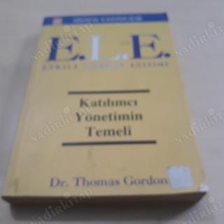 E.L.E. Etkili Liderlik Eğitimi-Katılımcı Yönetimin Temeli