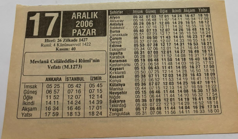 17 Aralık 2006-Orijinal Takvim Yaprağı-Doğum Günü-Söz,Nişan,Nikâh,Düğün ve Önemli Günler Hediyesi-ERAŞ Hizmet Takvimi-Ayet,Hadis (Kasım:40)-Mevlana Celaleddin-i Rumi'nin Vefatı (M.1273)-Çocukların Ana ve Babalarına Karşı Görevleri-Niyet İle İlgili Güzel Sözler-Çocuğunuza İsim:Erkek:Emin,Kız:Emine