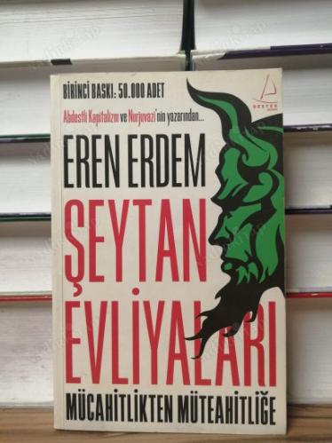 Şeytan Evliyaları Mücahitlikten Müteahitliğe