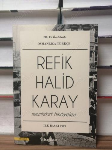 Memleket Hikayeleri Osmanlıca-Türkçe: 100.Yıla Özel Baskı
