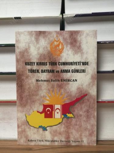 KUZEY KIBRIS TÜRK CUMHURİYETİ'NDE TÖREN BAYRAM VE ANMA GÜNLERİ