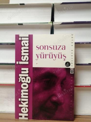 SONSUZA YÜRÜYÜŞ