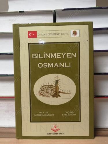 700. Yılında Bilinmeyen Osmanlı / Ciltli & Şömizli
