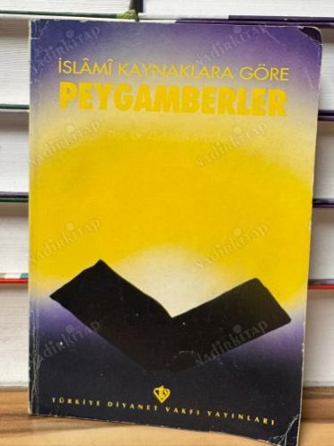 İslami Kaynaklara Göre Peygamberler