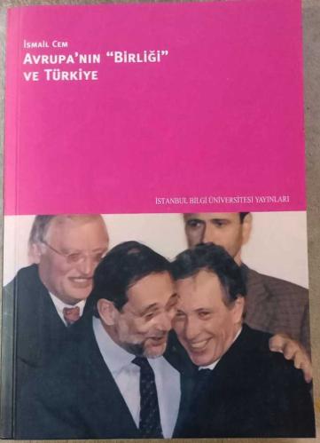 LOT.10 » Avrupa'nın Birliği ve Türkiye - İsmail Cem