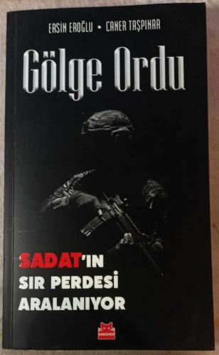 LOT.5 » Gölge Ordu SADAT'ın Sır Perdesi Aralanıyor - Caner Taşpınar, Ersin Eroğlu